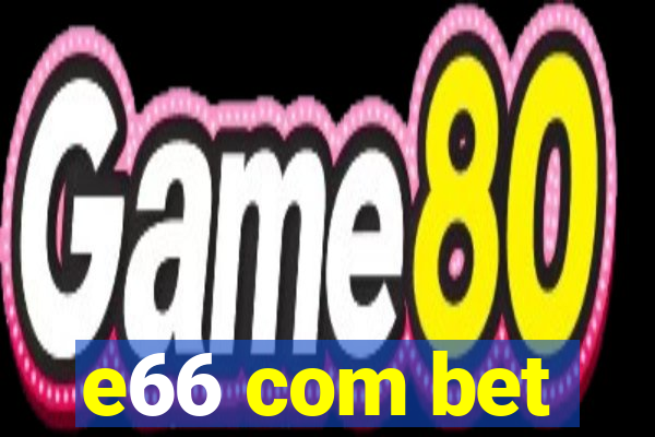 e66 com bet